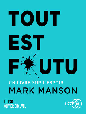cover image of Tout est foutu, un livre sur l'espoir